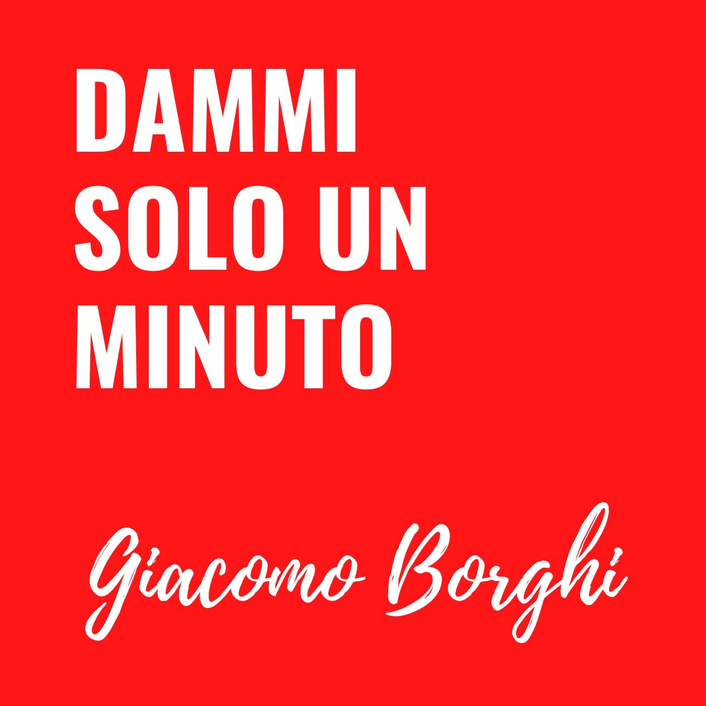 Dammi Solo Un Minuto