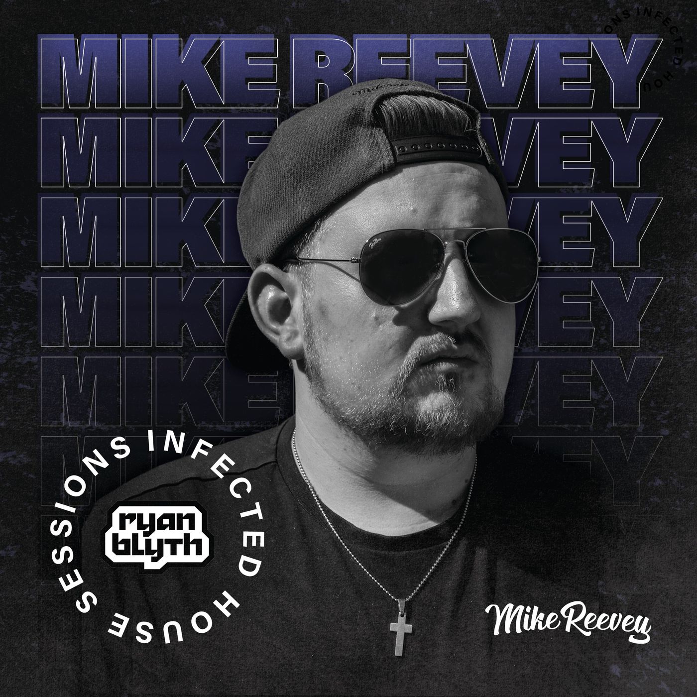 Infected House Sessions by Mike Reevey