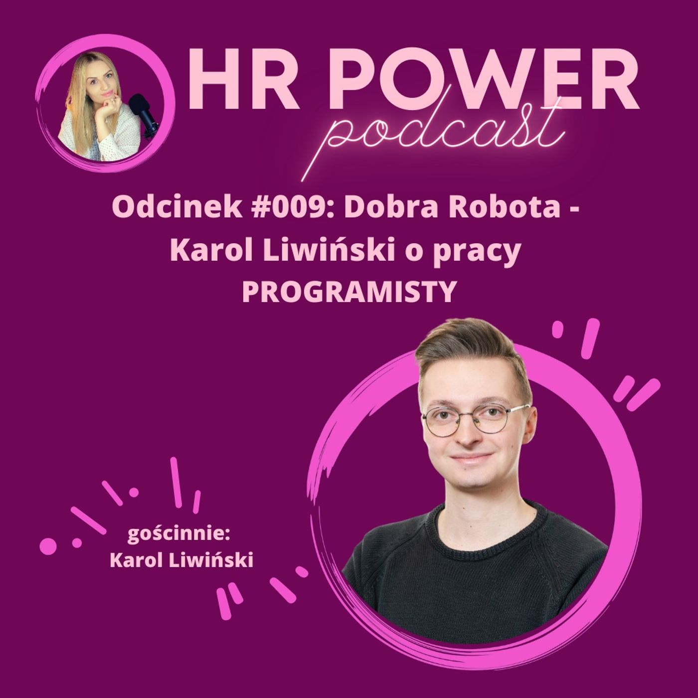 #009 Dobra Robota - Karol Liwiński o pracy PROGRAMISTY #009 Dobra Robota - Karol Liwiński o pracy PROGRAMISTY