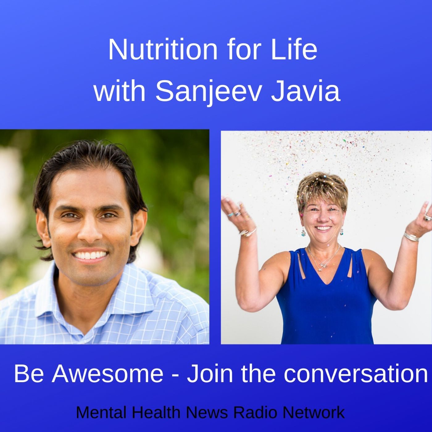 Nutrition for Life with Sanjeev Javia