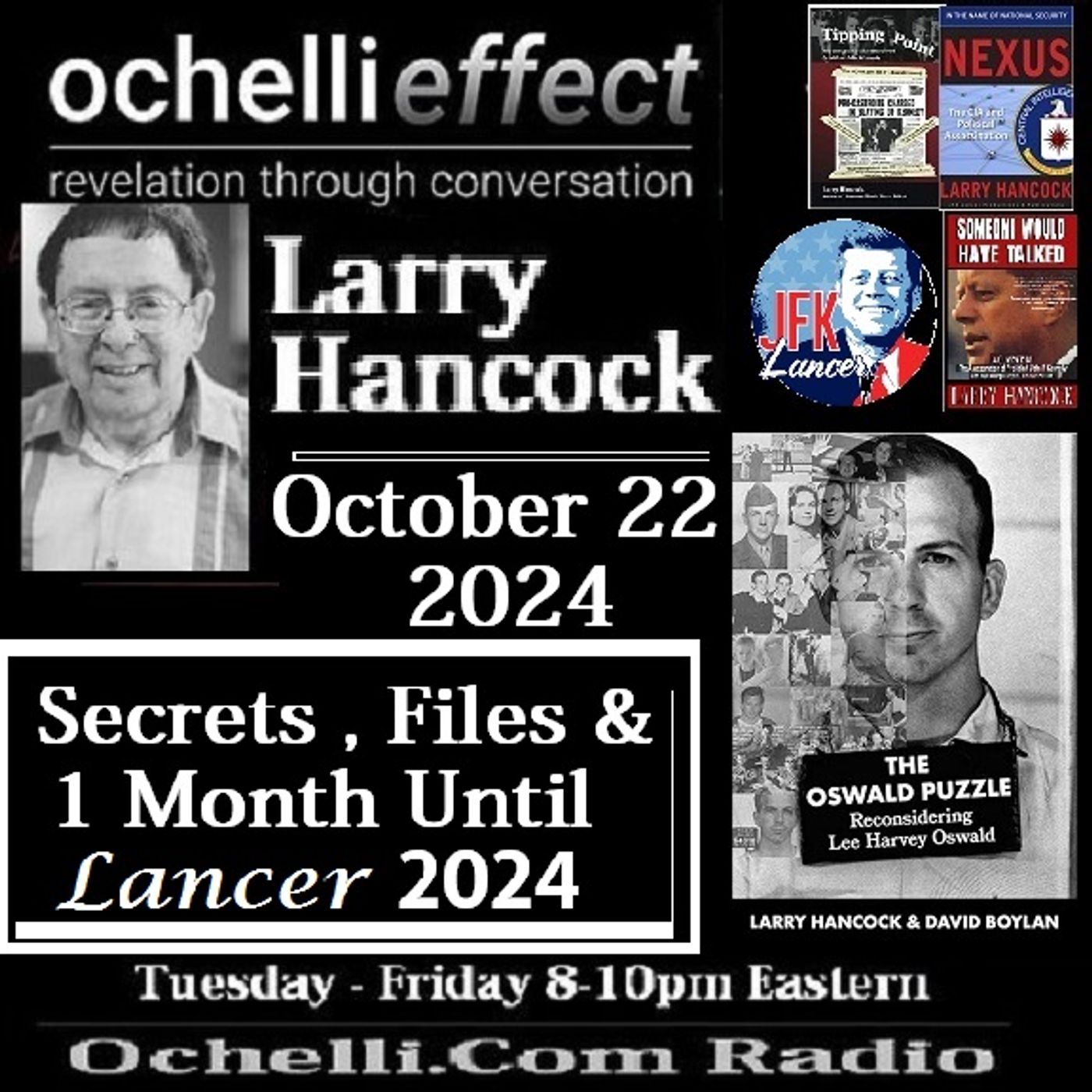 The Ochelli Effect 10-22-2024 Larry Hancock