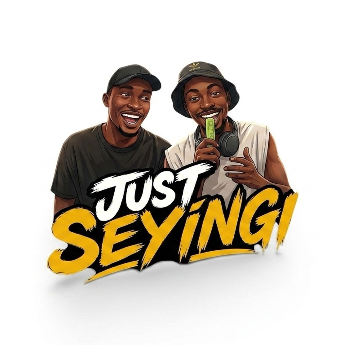 Just Seyingi's podcast