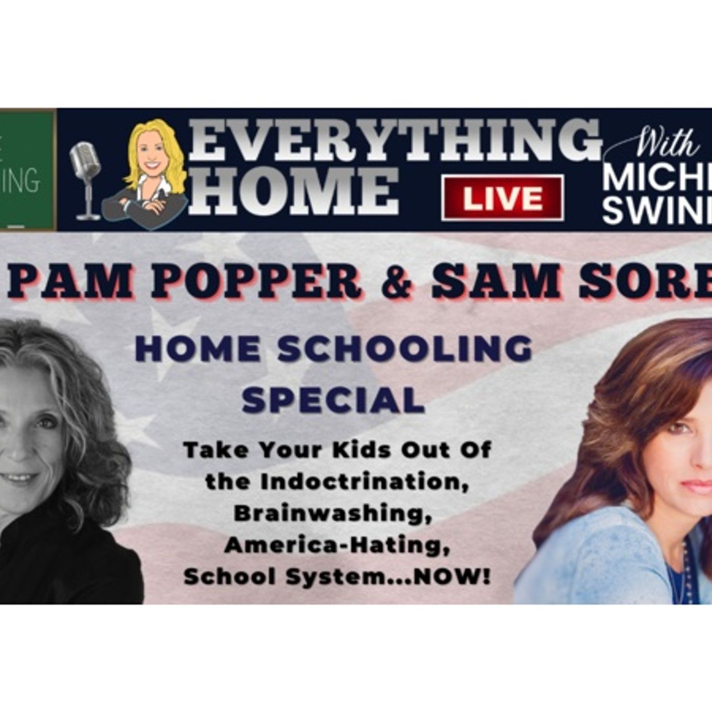 DR. PAM POPPER & SAM SORBO - Home School Now & Save Your Children From The Nazis episode artwork
