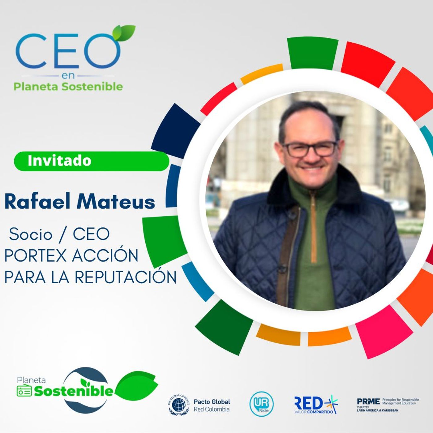 Temporada CEO con Rafael Mateus de Portex Acción para La Reputación