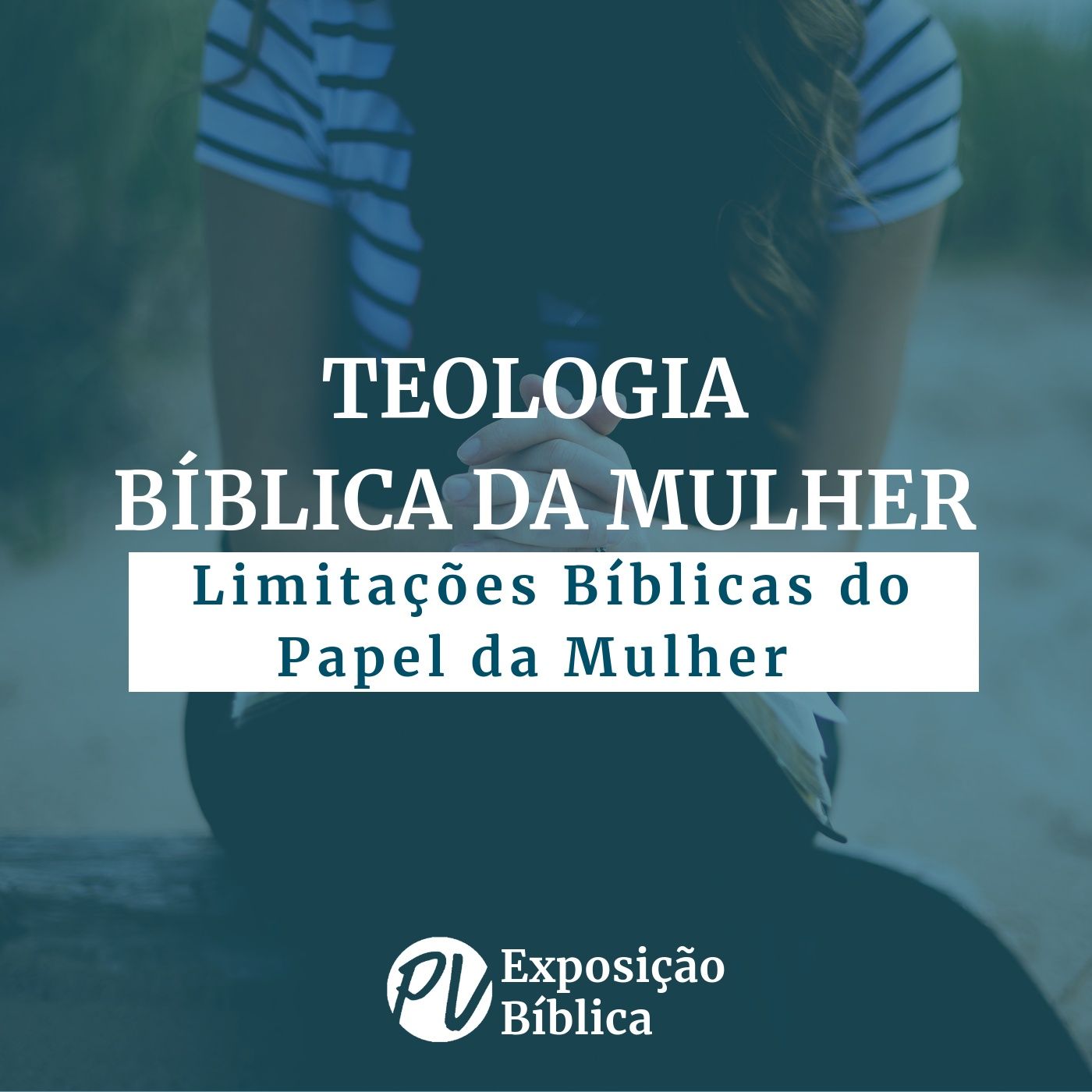 Exposições Bíblicas - Palavra da Vida
