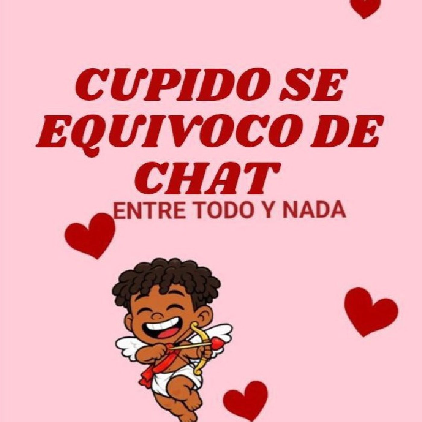 Capitulo (9) Cupido se equivoco de chat episode artwork