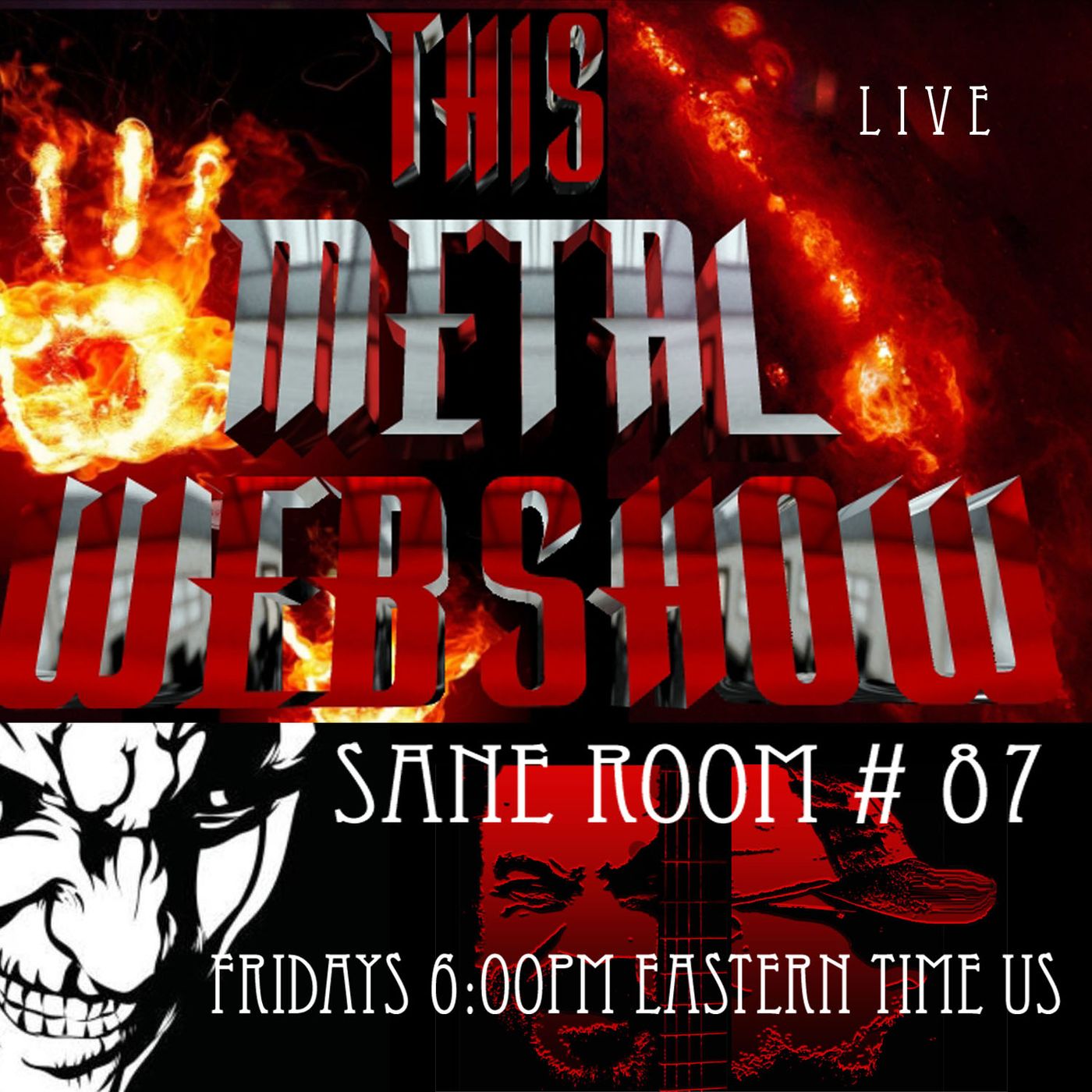 This Metal Webshow Sane Room #87 L I V E episode artwork