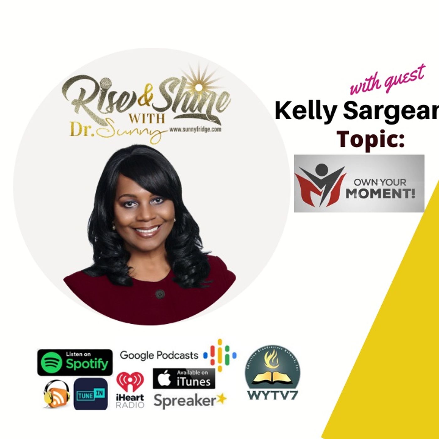 Rise & Shine #PODCAST #25 Own Your  Moment