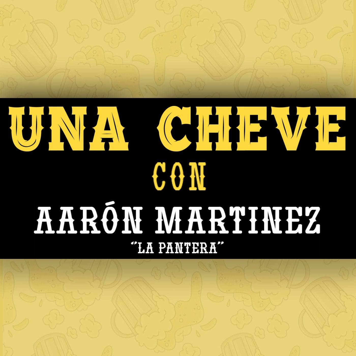 Una Cheve Con