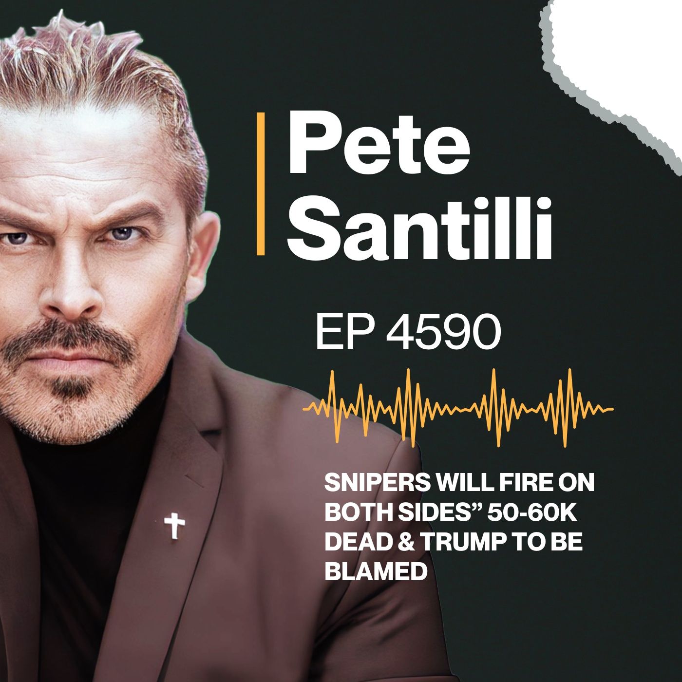 SNIPERS WILL FIRE ON BOTH SIDES” 50-60K DEAD & TRUMP TO BE BLAMED [EP4590] episode artwork