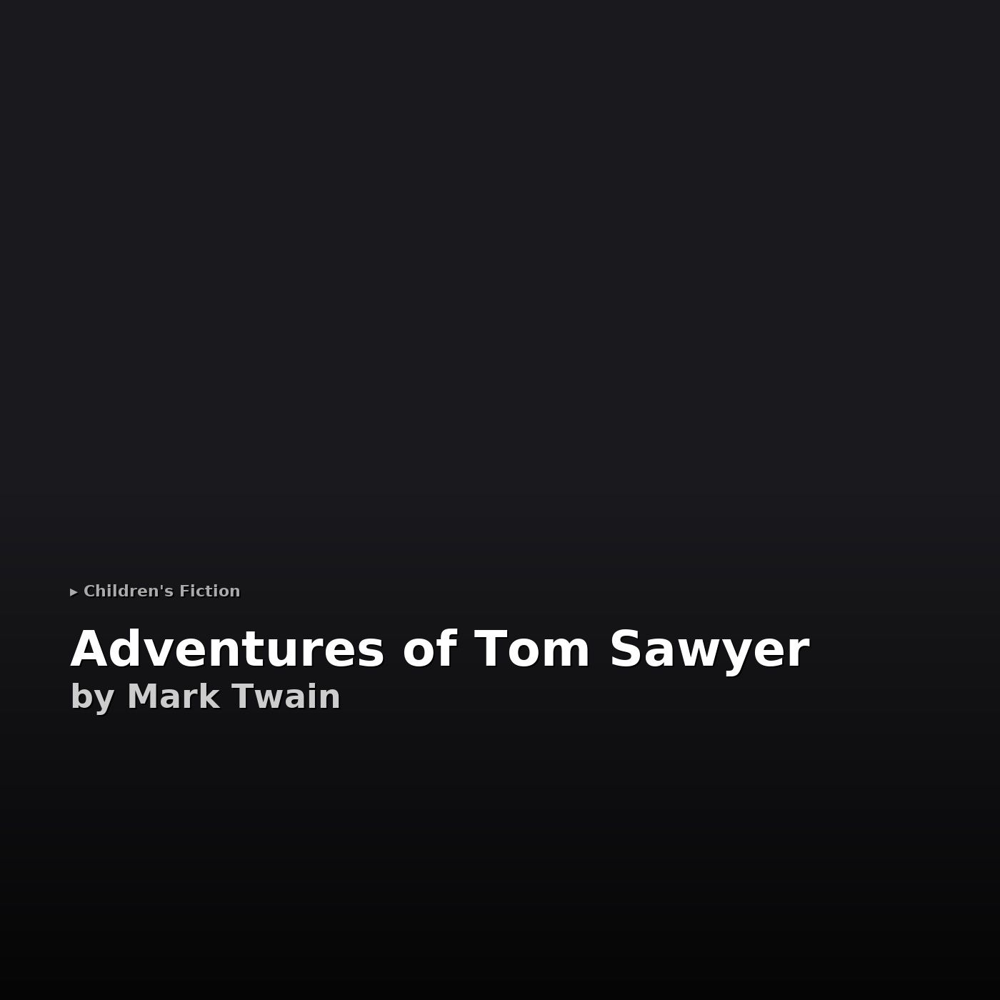 Adventures of Tom Sawyer