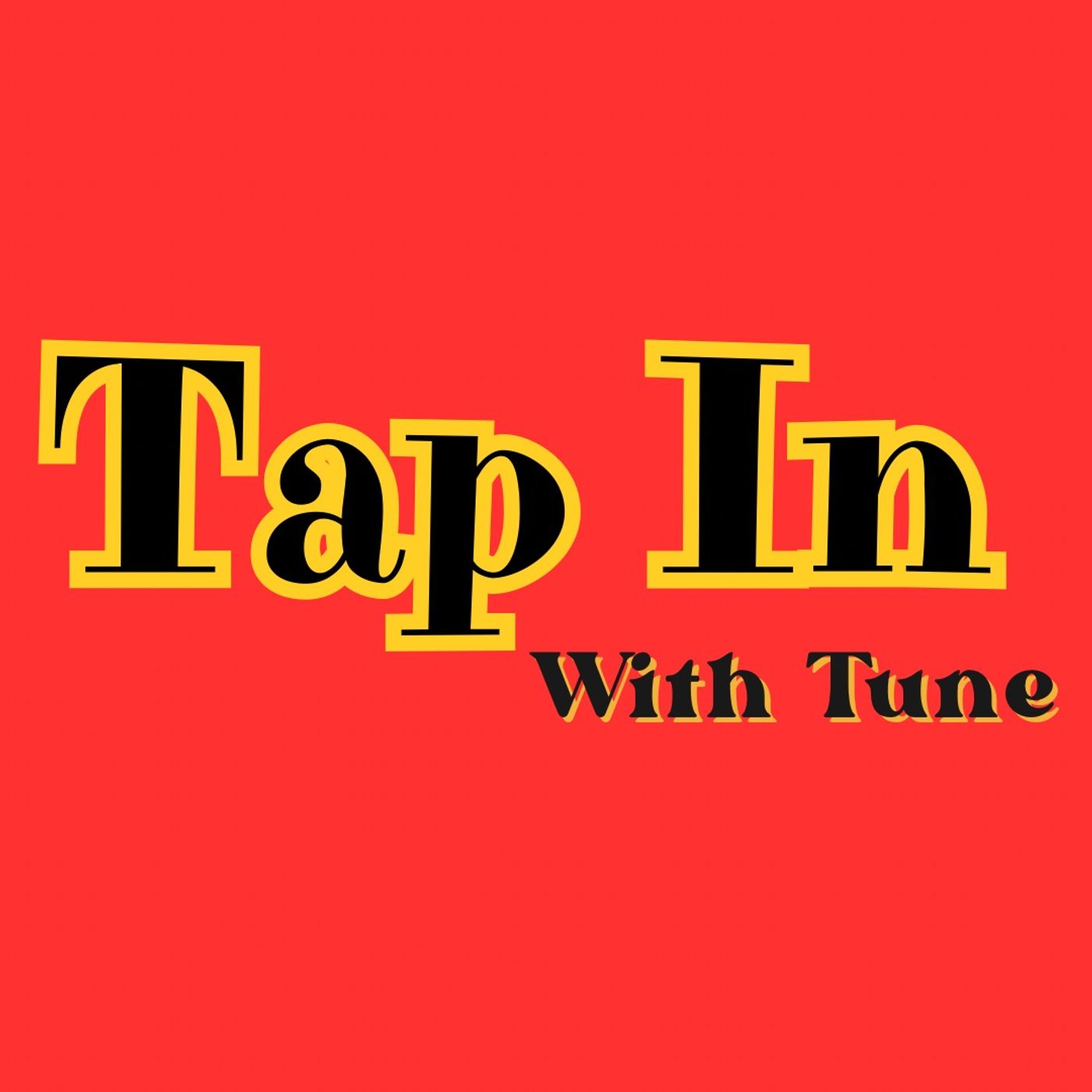 Tap In with Tune