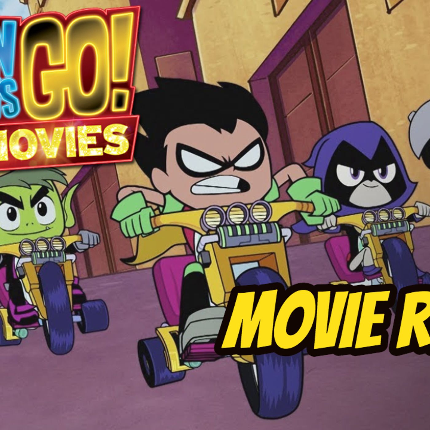 Teen Titans Go! to the Movies