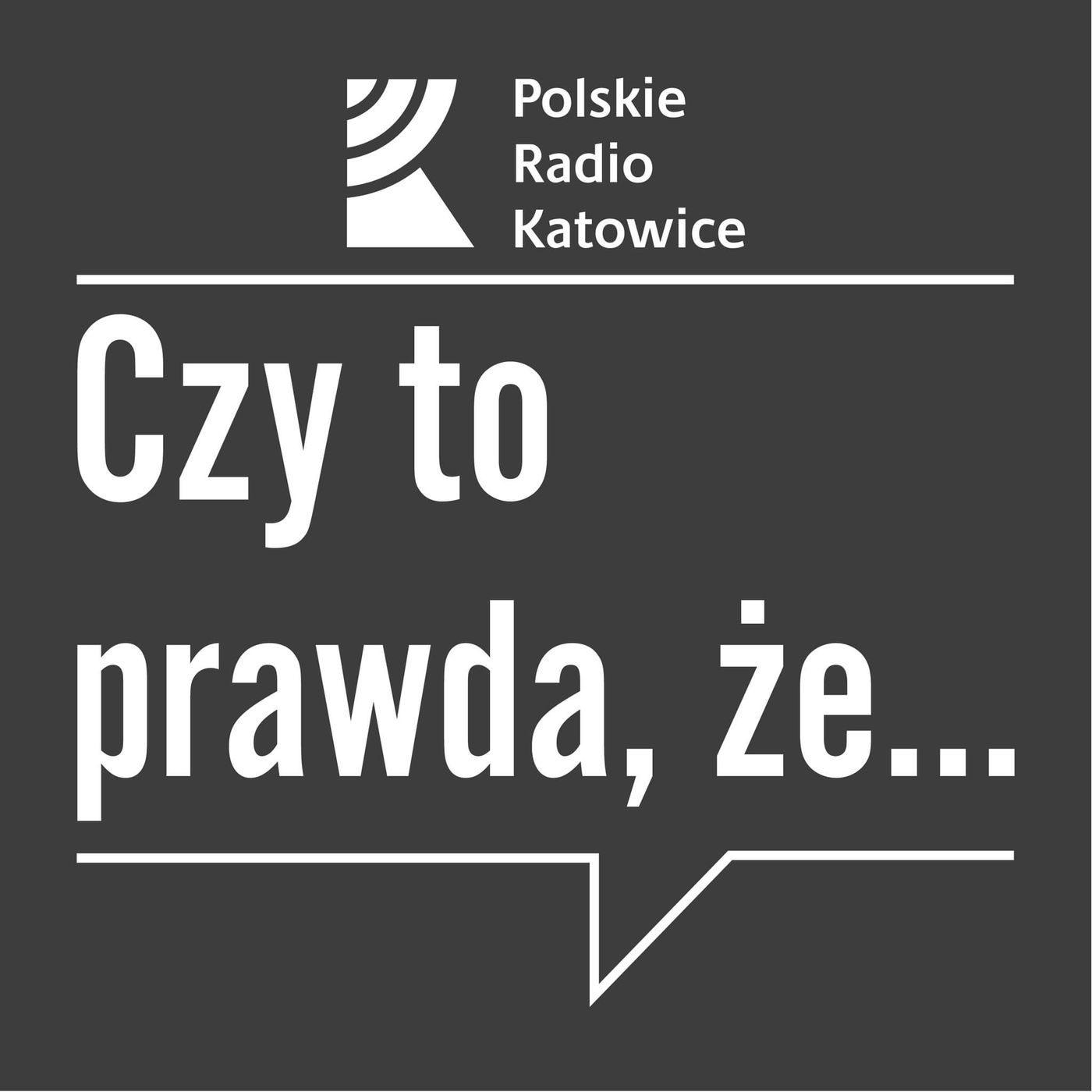 Czy to prawda, że...? | Radio Katowice