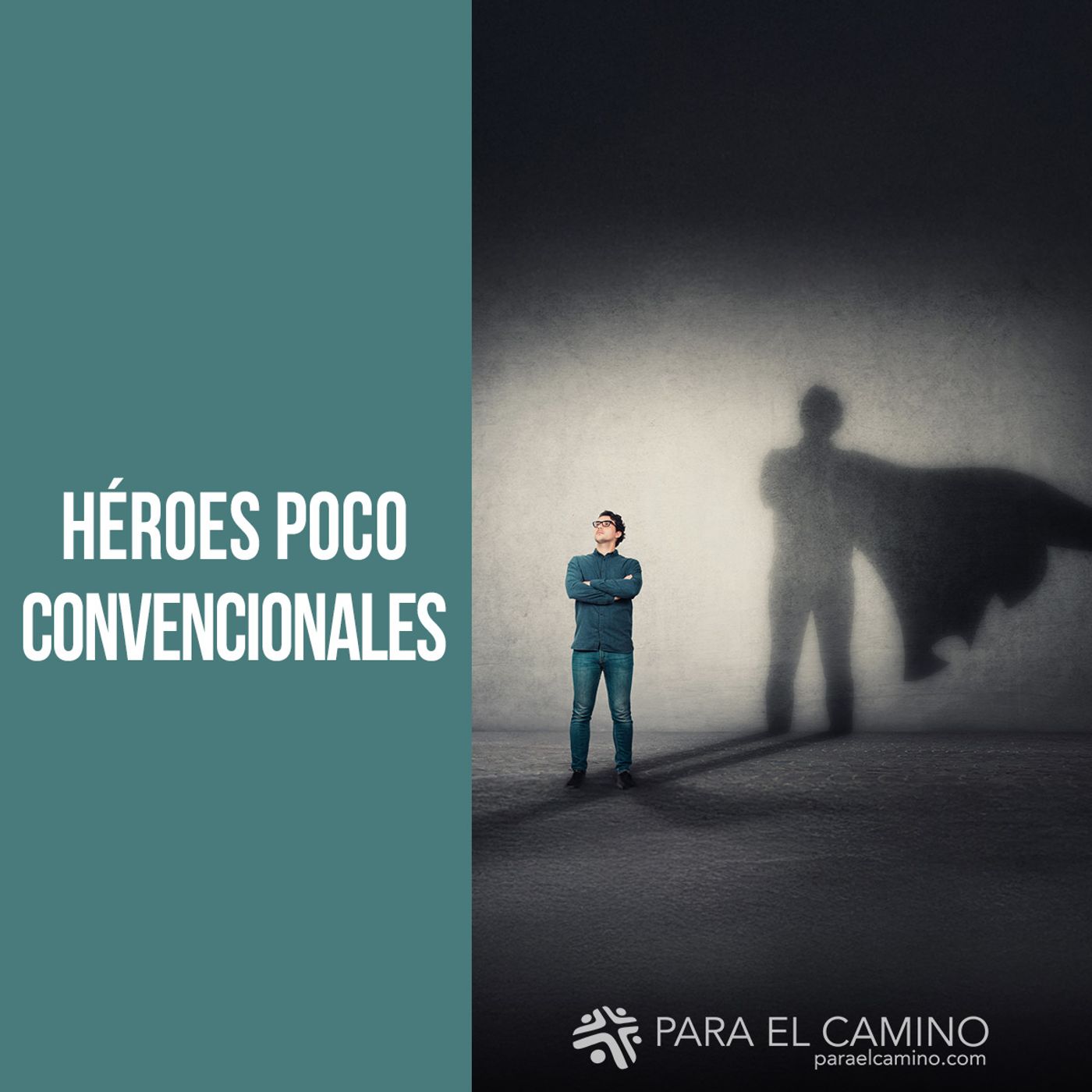 Héroes poco convencionales Héroes poco convencionales