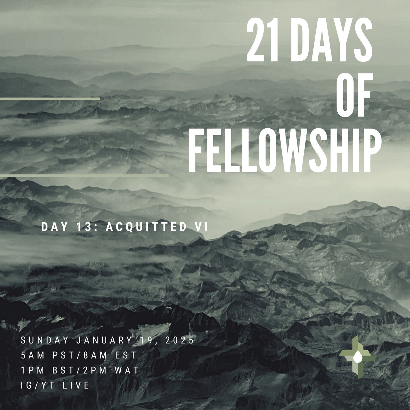 21 Days of Fellowship 2025 | Day 13 : Acquitted VI episode artwork