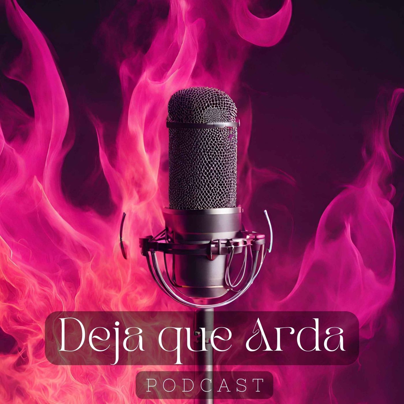Deja que Arda