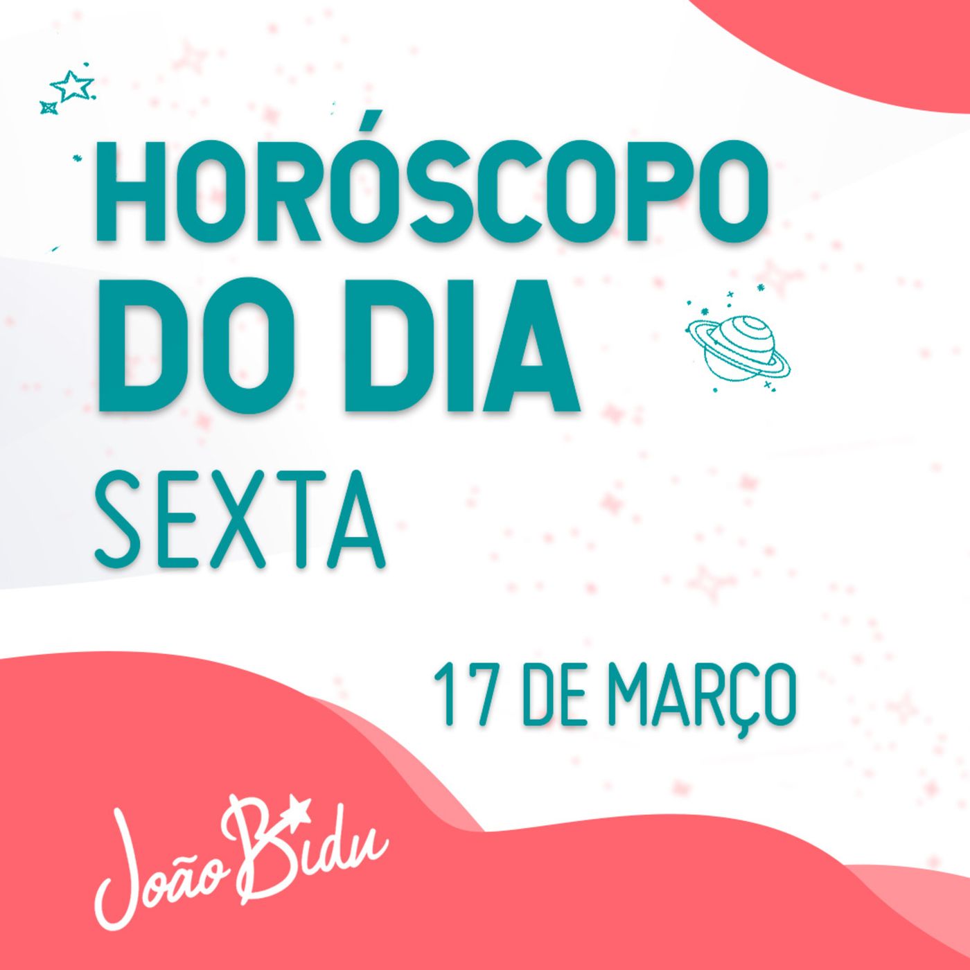 Horóscopo do Dia 17 de Março com João Bidu - Sexta episode artwork