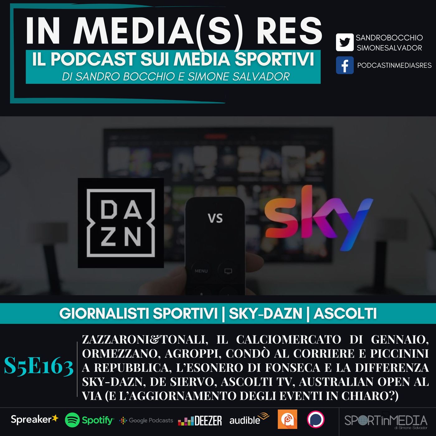 S5E163 | Zazza&Tonali, Ormezzano, Agroppi, Condò-Piccinini, Fonseca e Sky-DAZN, De Siervo, Ascolti Tv, Australian Open 2025 episode artwork