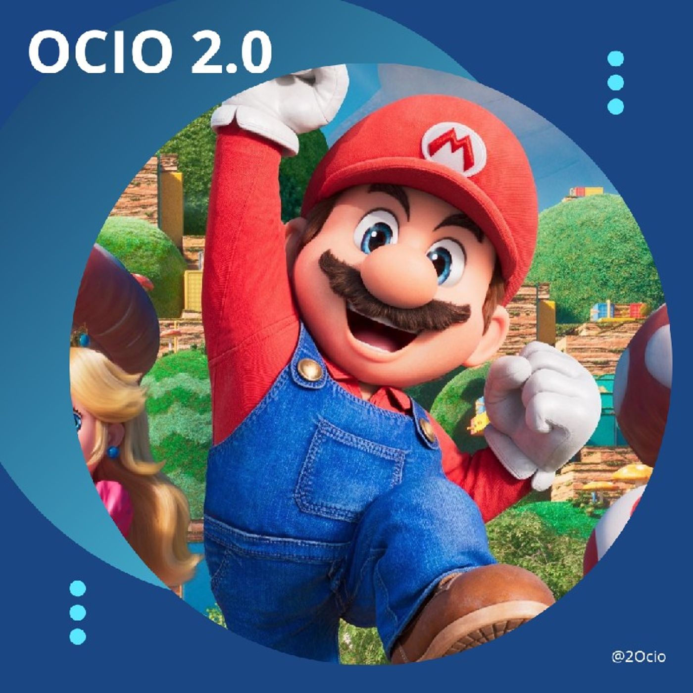 Ocio 2.0 - Super Mario Bros: la película Ocio 2.0 - Super Mario Bros: la película