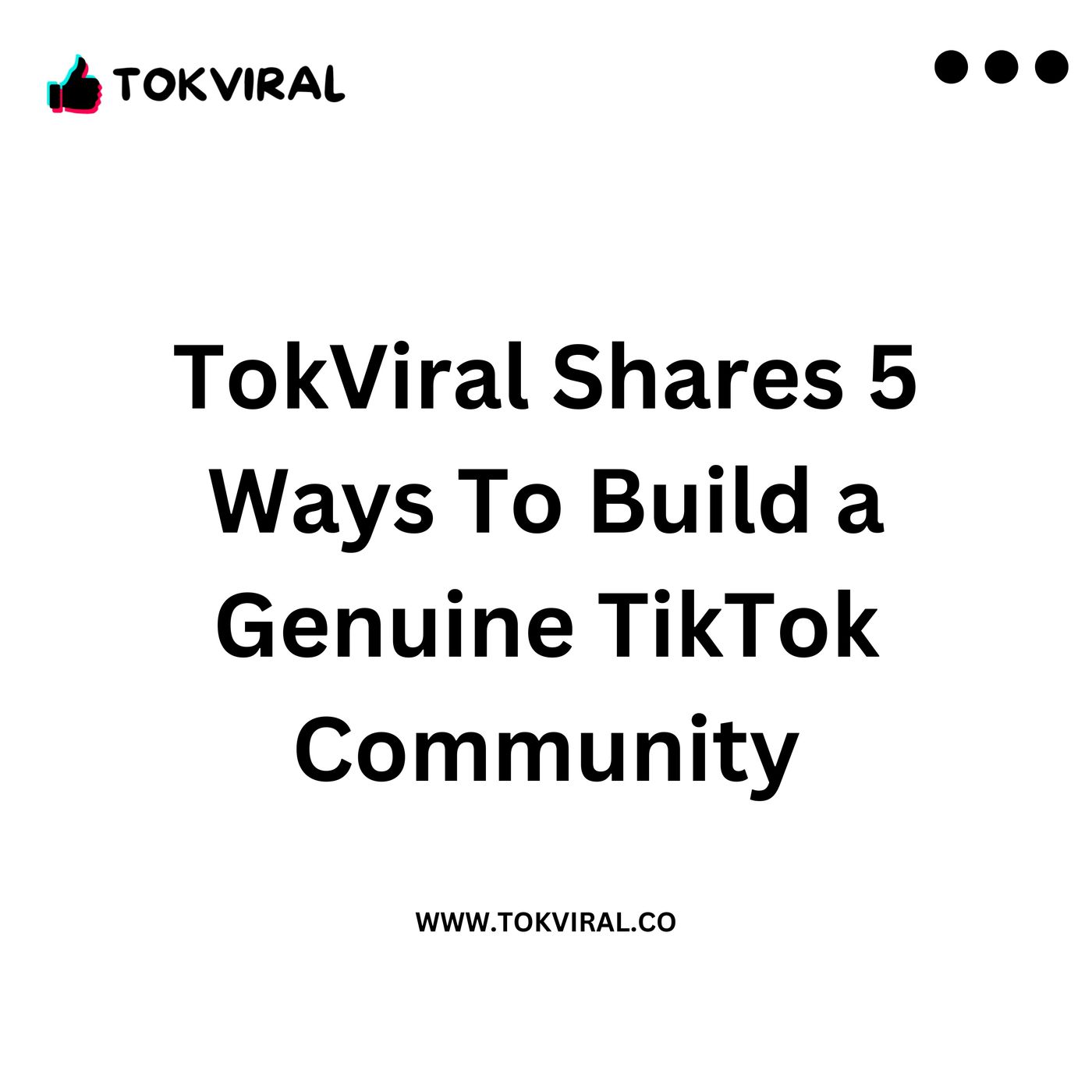 TokViral Shares 5 Ways To Build a Genuine TikTok Community episode artwork