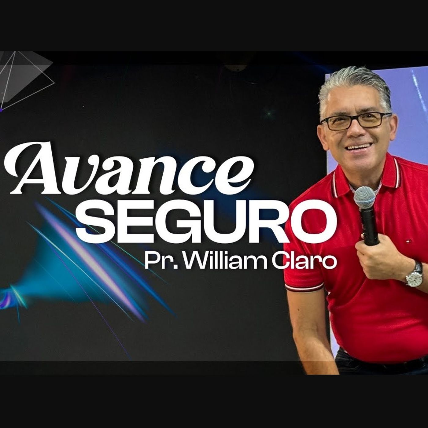 Avance Seguro - Pr. William Claro. episode artwork