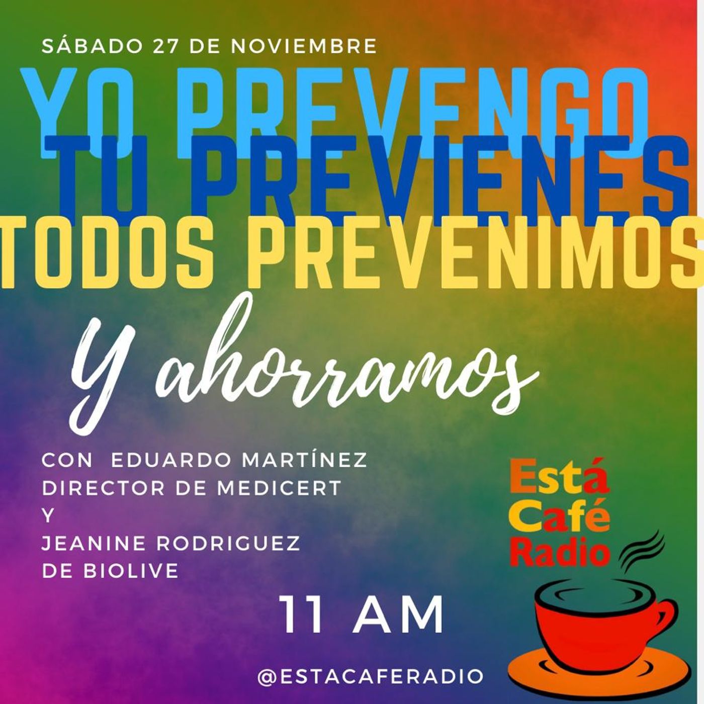 Yo prevengo, tú previenes, todos prevenimos y AHORRAMOS episode artwork