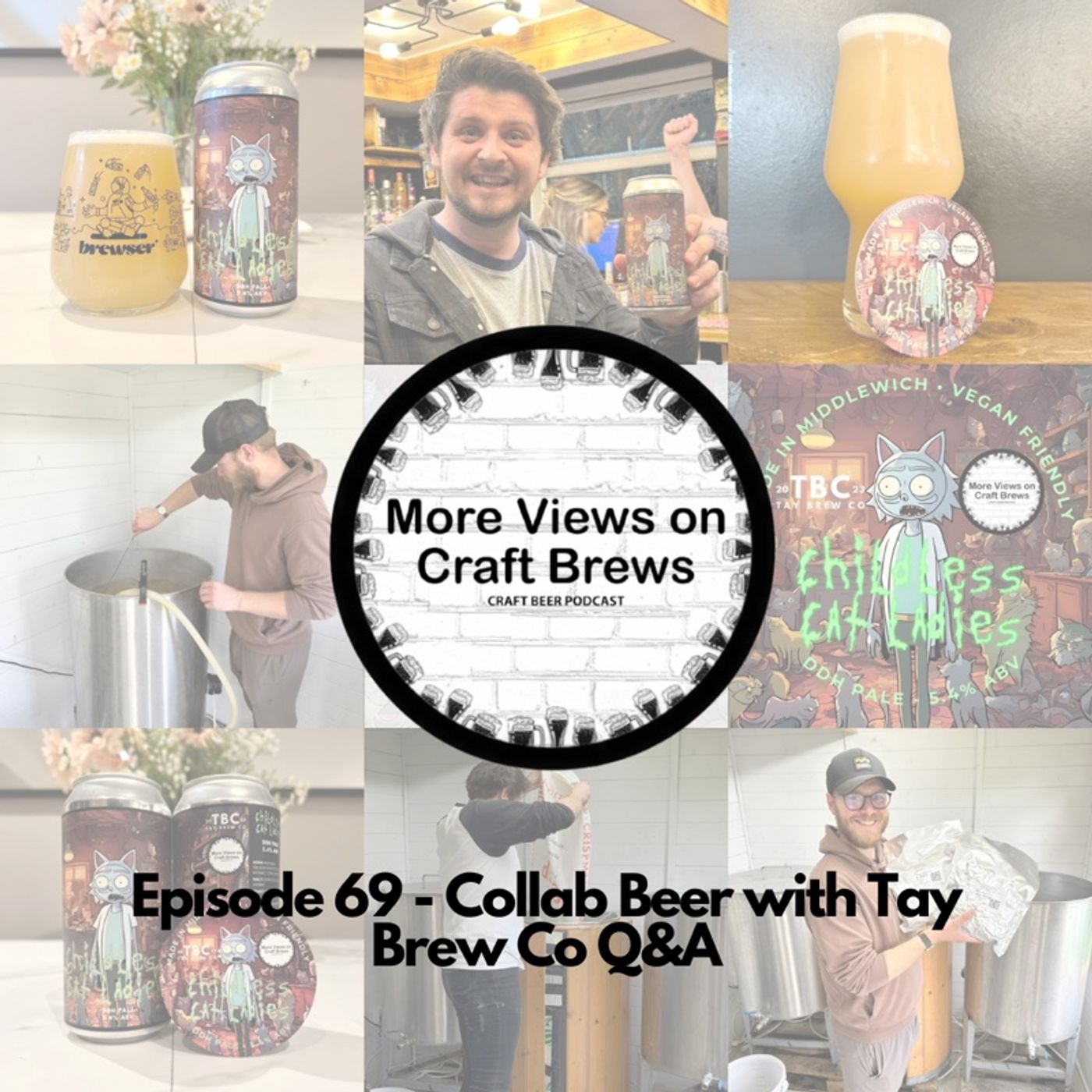 Episode 69 - Collab Beer with Tay Brew Co Q&A