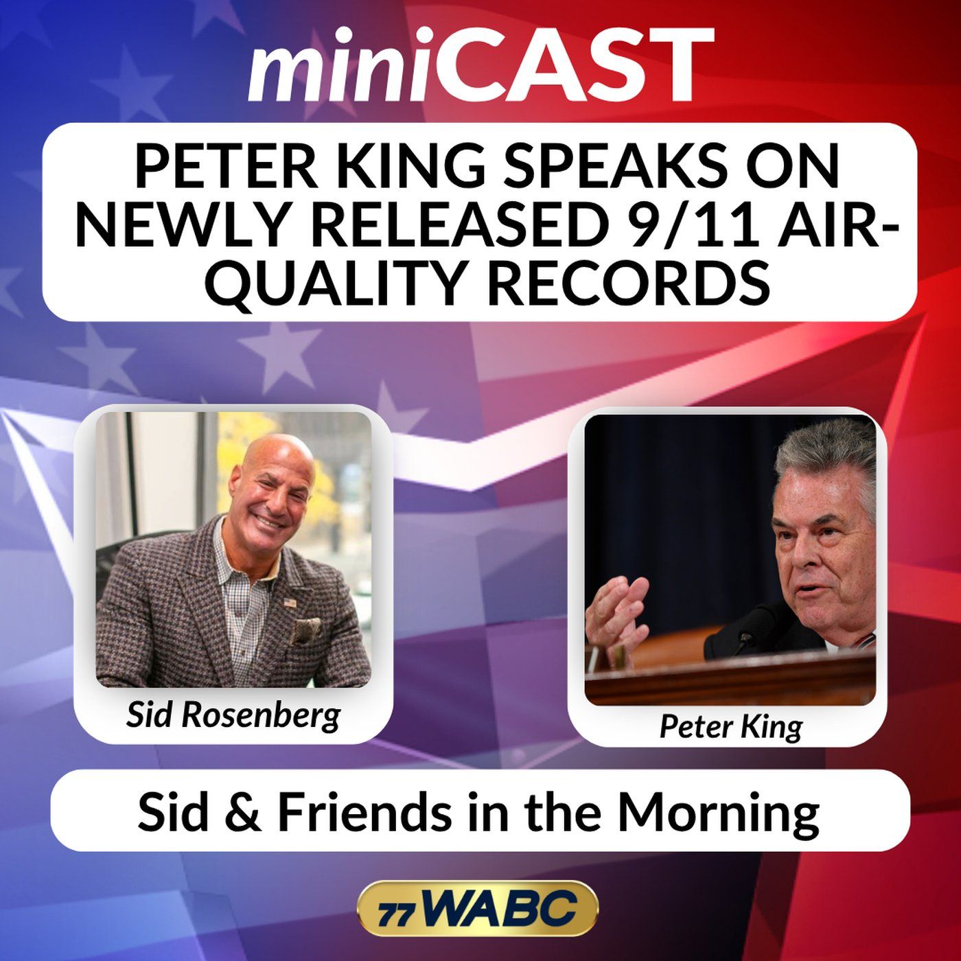 Peter King Speaks on Newly Released 9/11 Air-Quality Records episode artwork