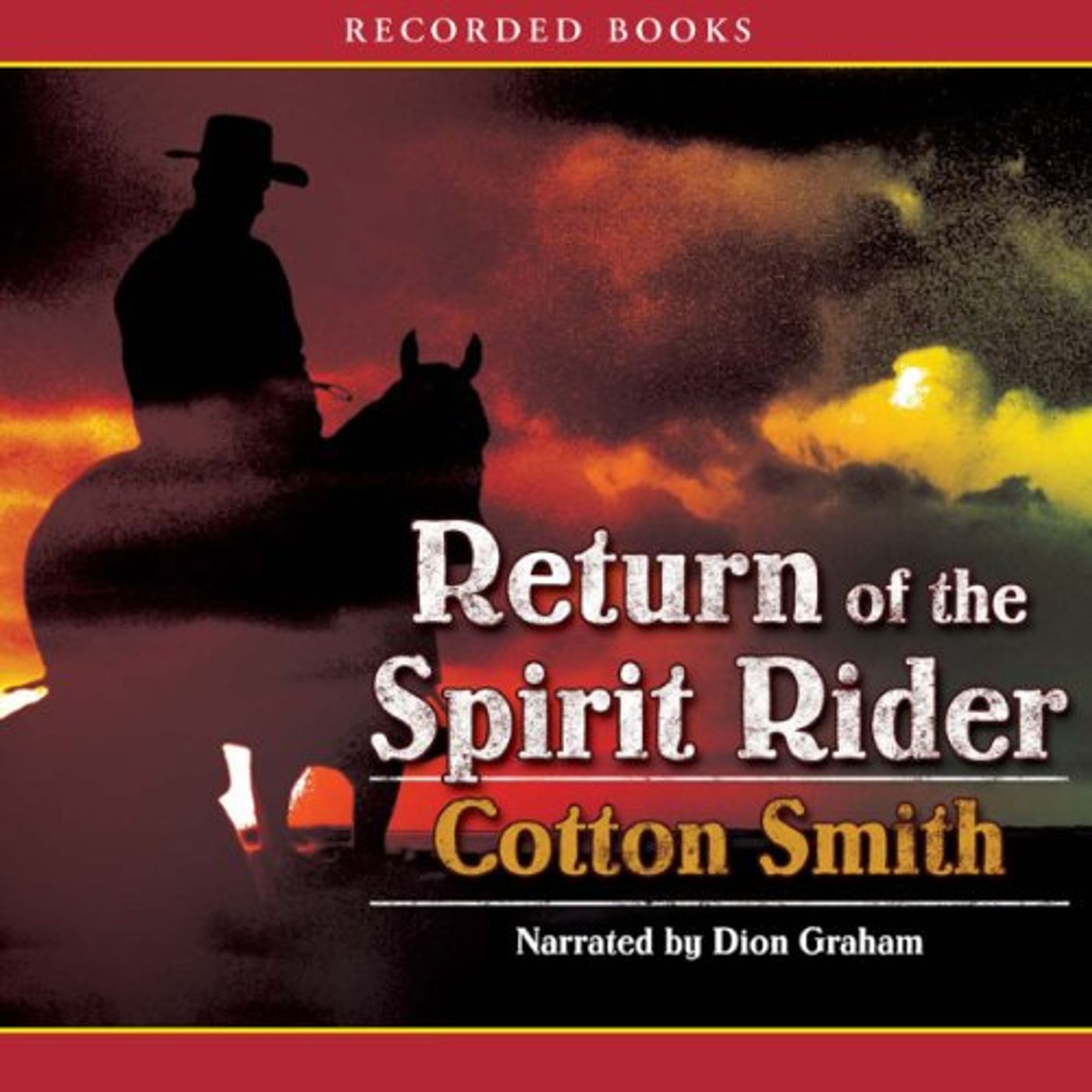 Return of the Spirit Rider Audiobook by Cotton Smith episode artwork
