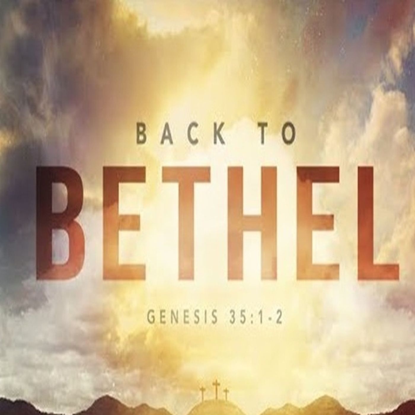 6/29/2025 Sun Am Pastor Jeff Crawley- Back to Bethel episode artwork