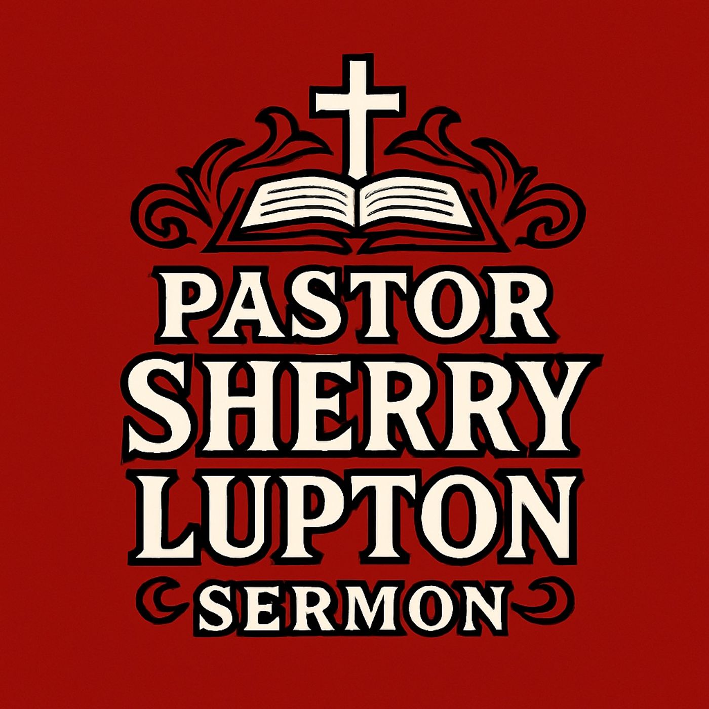 Pastor Sherry Lupton Sermons