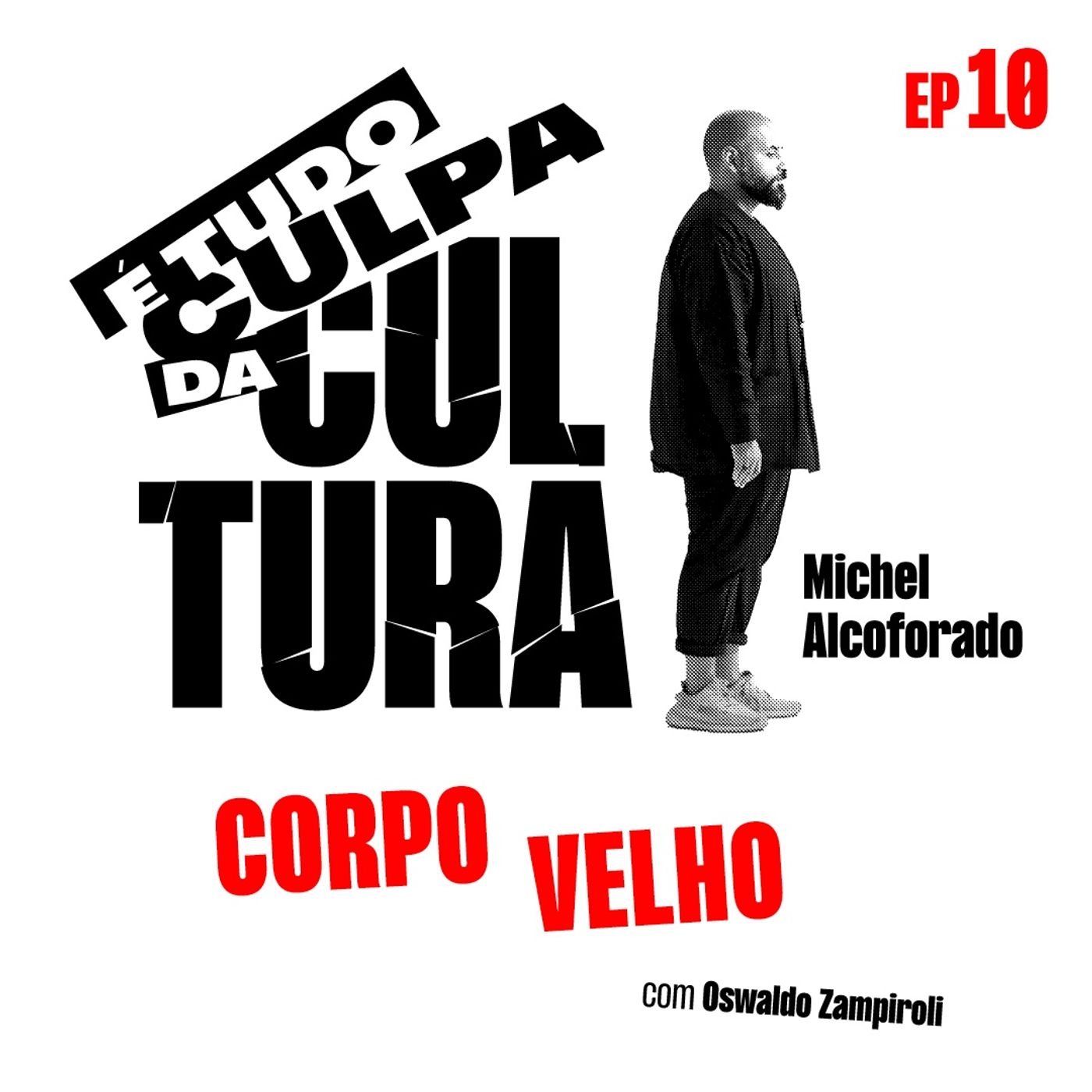 É tudo culpa da cultura