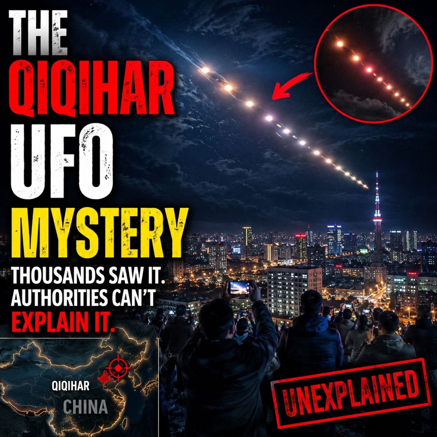 The Qiqihar UFO Mystery Leaves China's Authorities Unable to Explain It episode artwork
