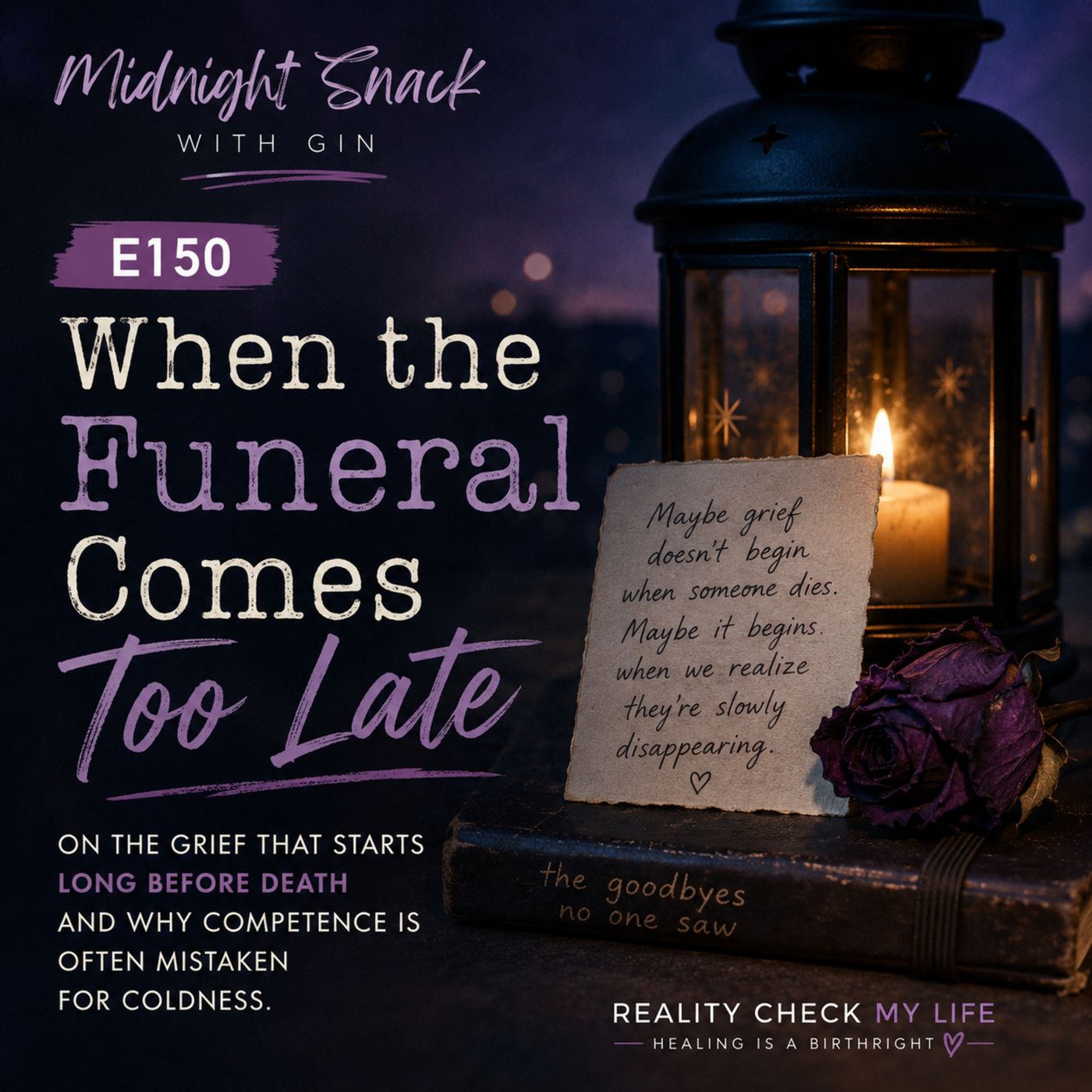 Midnight Snack E150: When the Funeral Comes Too Late episode artwork