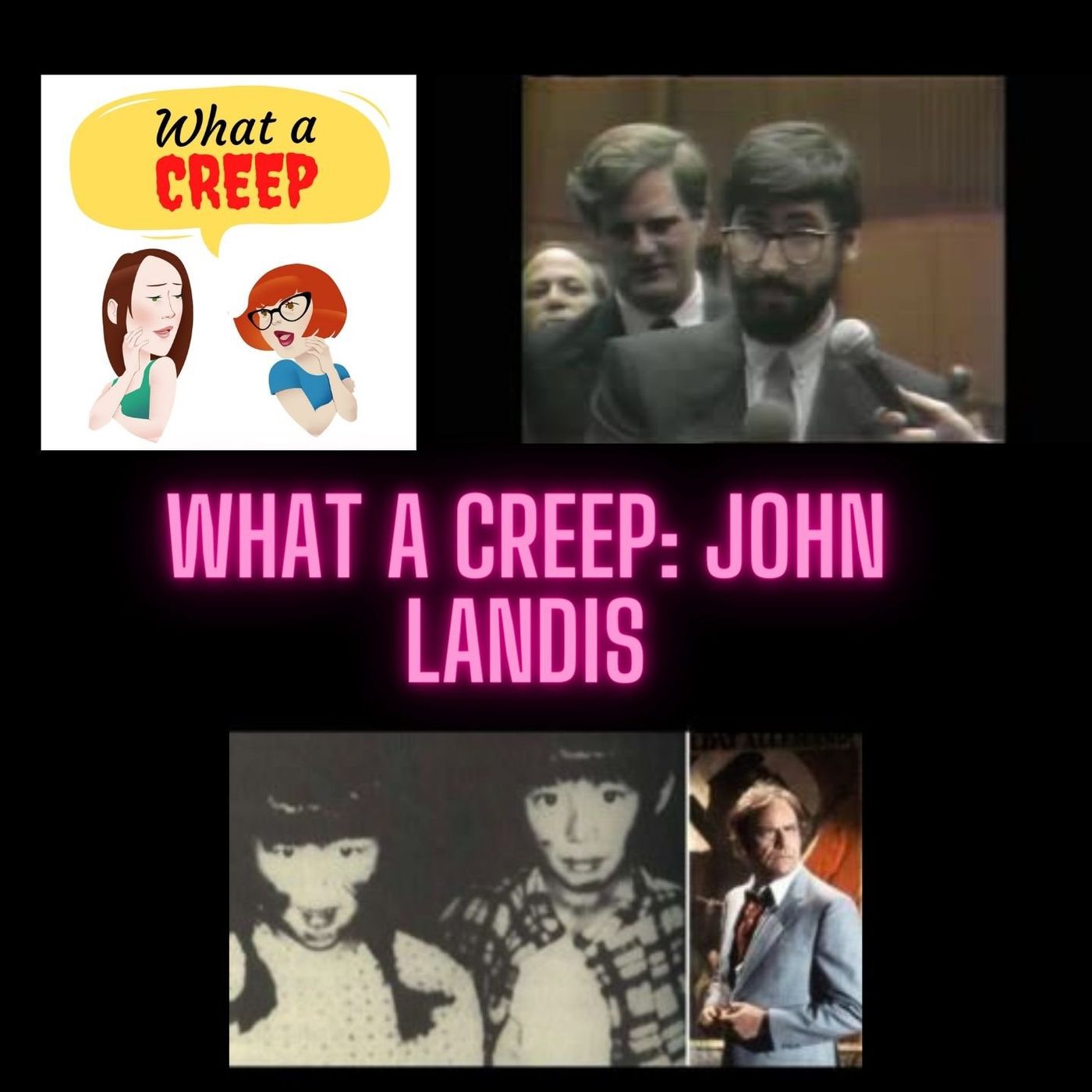 John Landis (Creepy Director) & NON-Creep George Miller - podcast episode cover