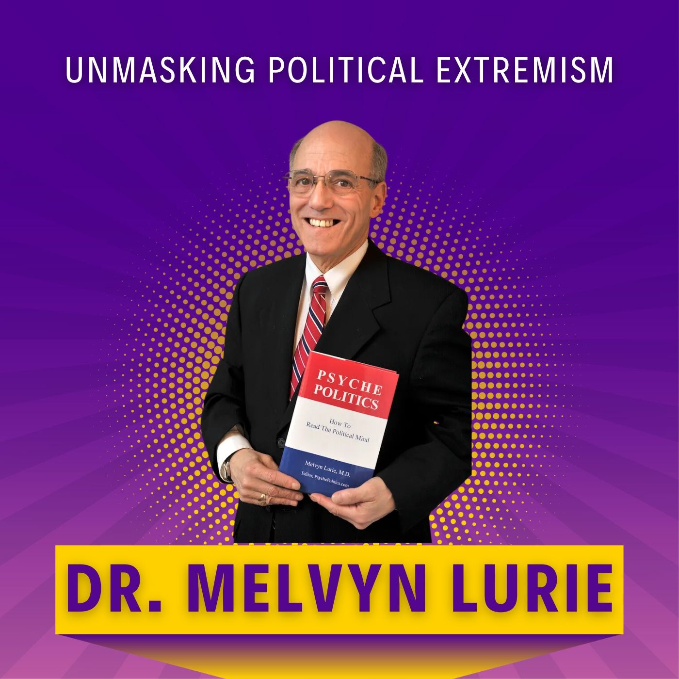 Unmasking Political Extremism podcast artwork