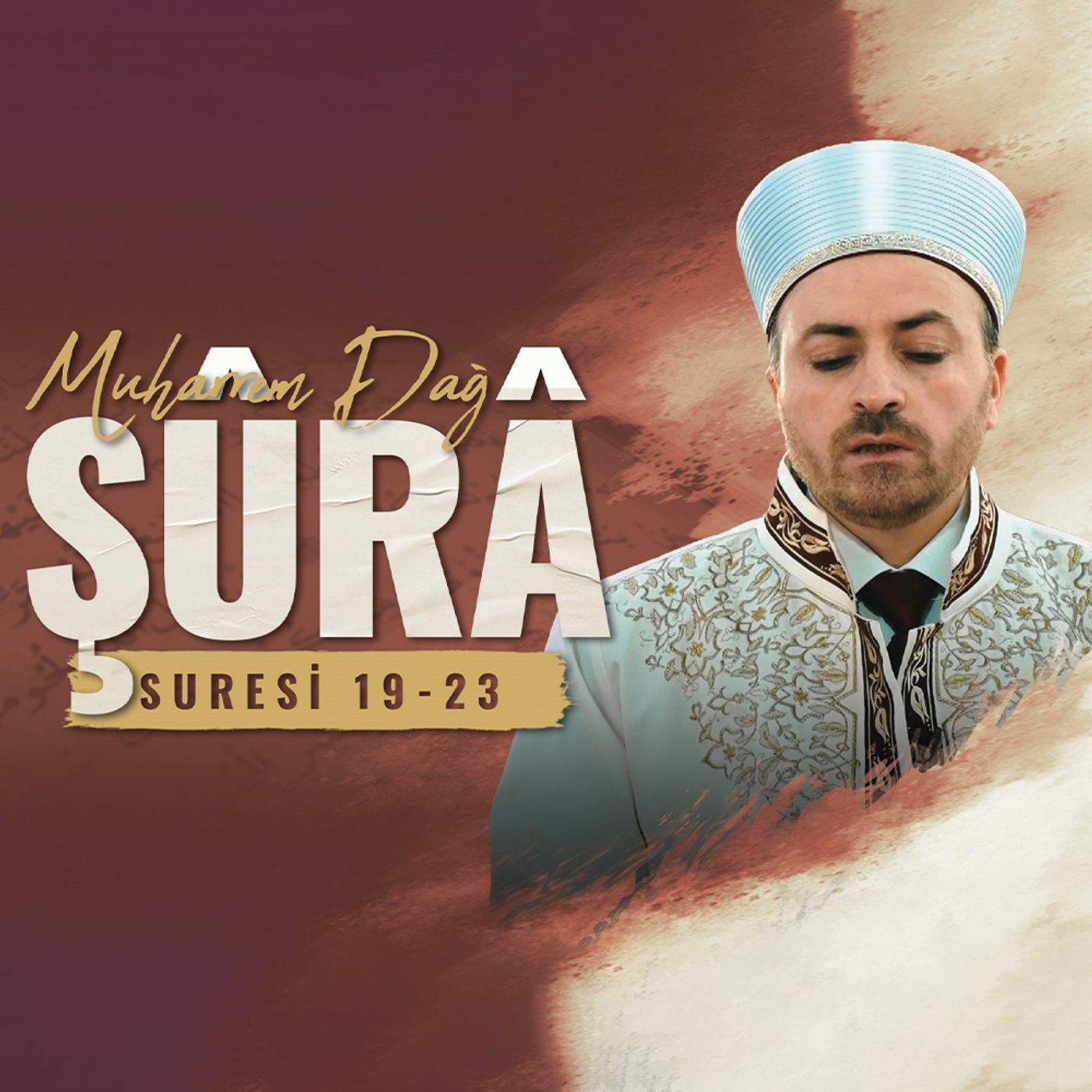 Şura suresi 19-23 - Muharrem Dağ episode artwork