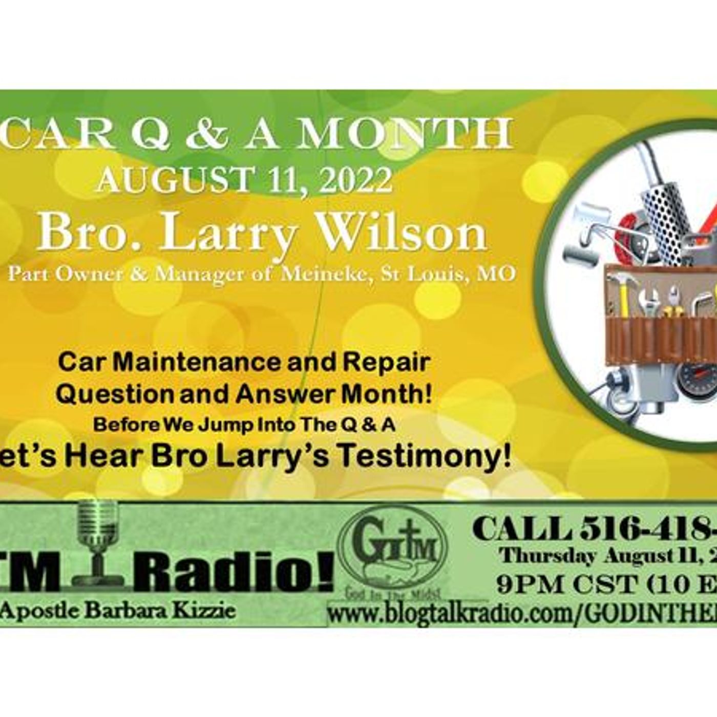 GITM Radio #1: August 11, 2022 Car Q & A Month: Bro Larry Wilson, St Louis episode artwork