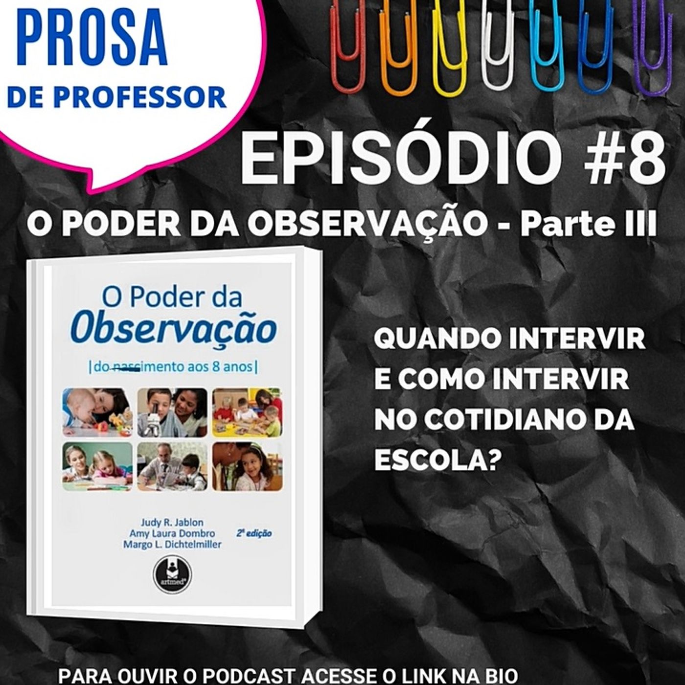 EP 8 - O Poder da Observação/ Parte 3 episode artwork