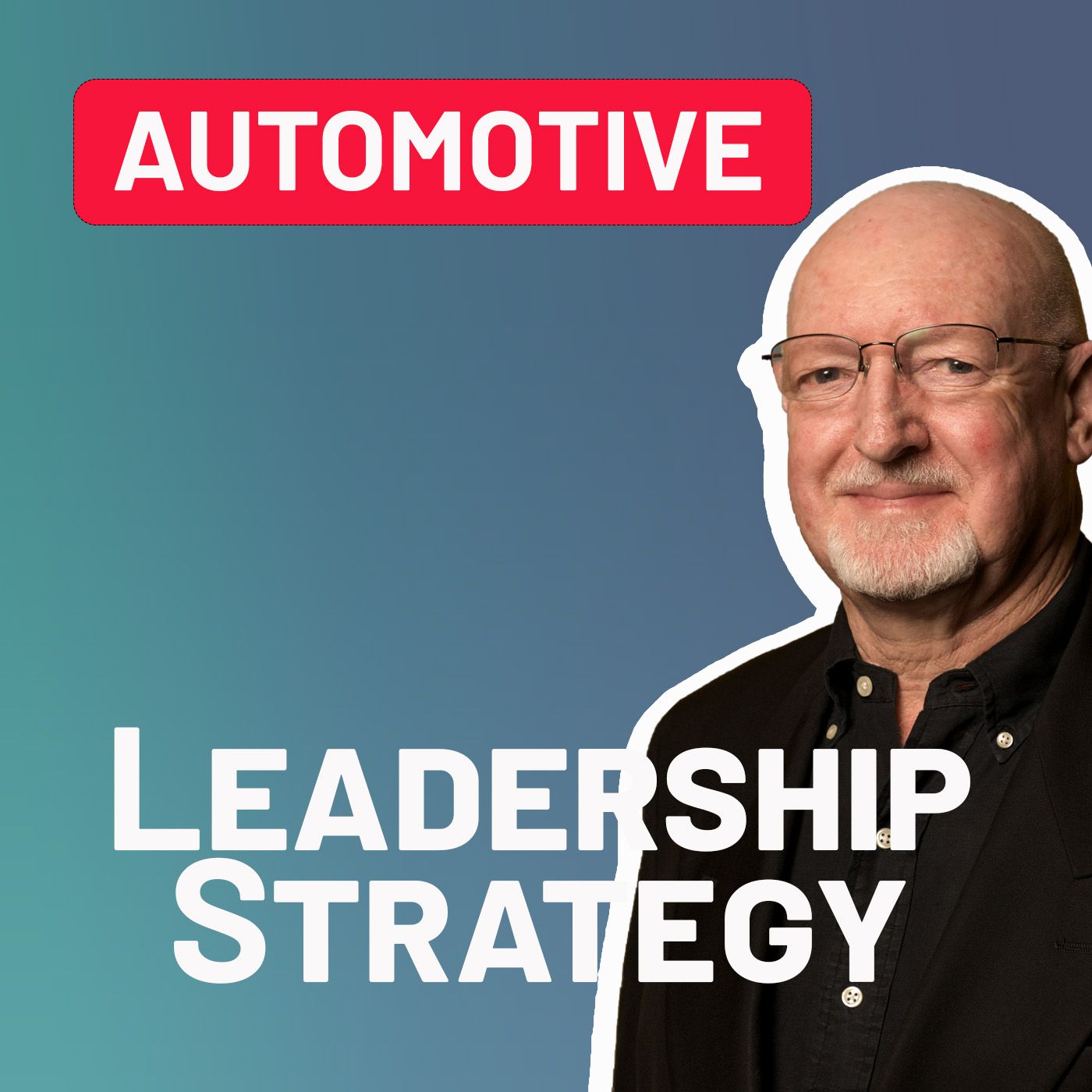 Visionary Leadership and Empowering Employees Ep 40 episode artwork