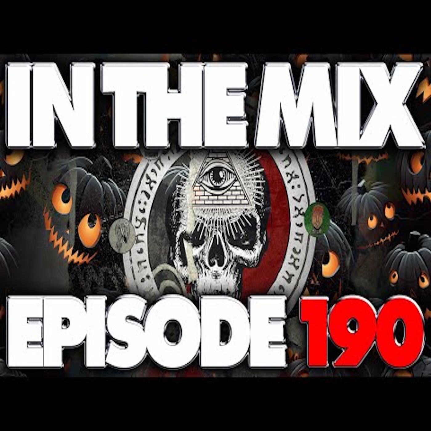 IN THE MIX - EPISODE 190 - POP CULTURE TALK WITH THE ILLUMINATI - LINX BOX GIVEAWAY!!!