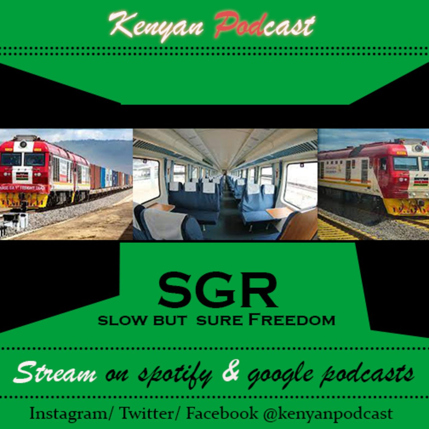 THE KENYAN PODCAST - THE SGR IS SLOW BUT SURE FREEDOM FOR KENYAN COMMUTERS USING THE RAILWAY LINE episode artwork