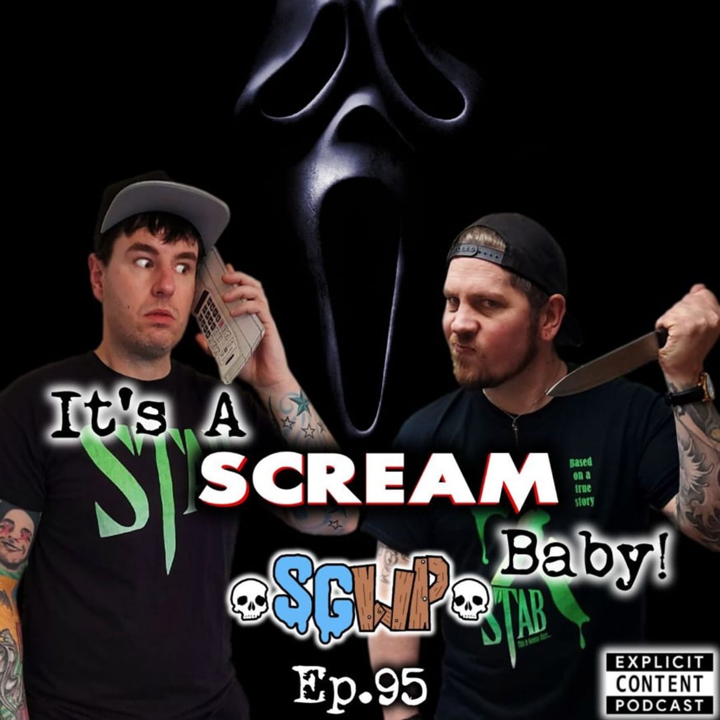 Ep 95 - It's a Scream, baby!