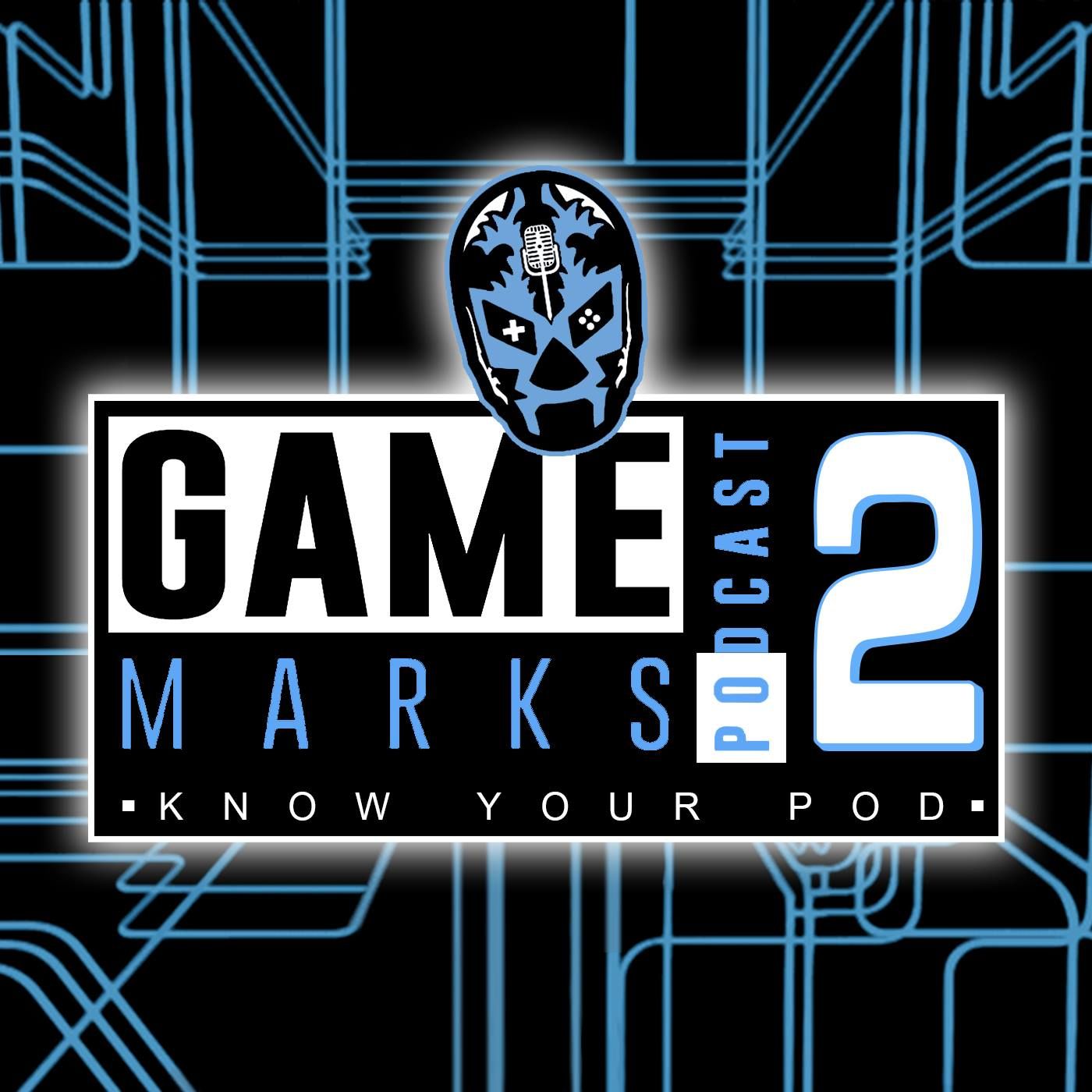Game Marks Podcast