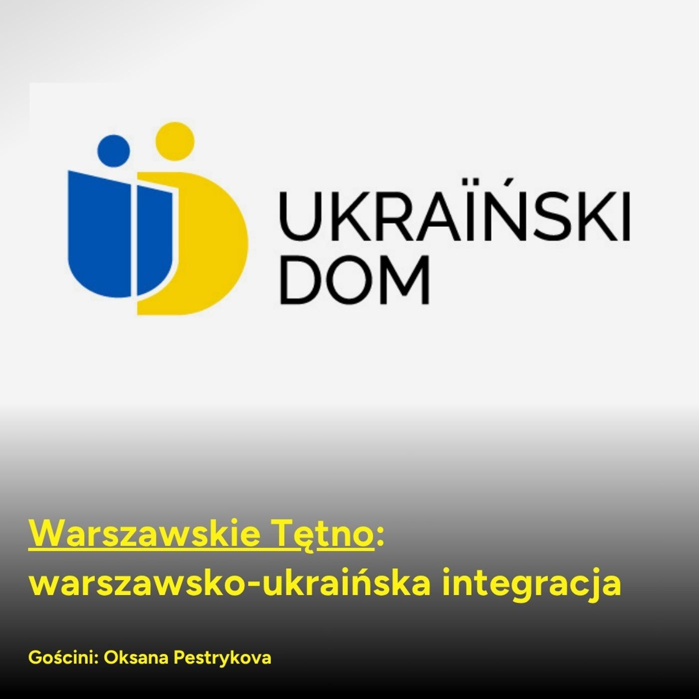 Warszawskie Tętno: warszawsko-ukraińska integracja episode artwork