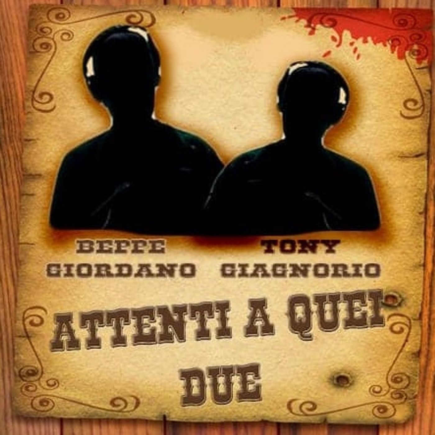ATTENTI A QUEI 2 Beppe & Tony
