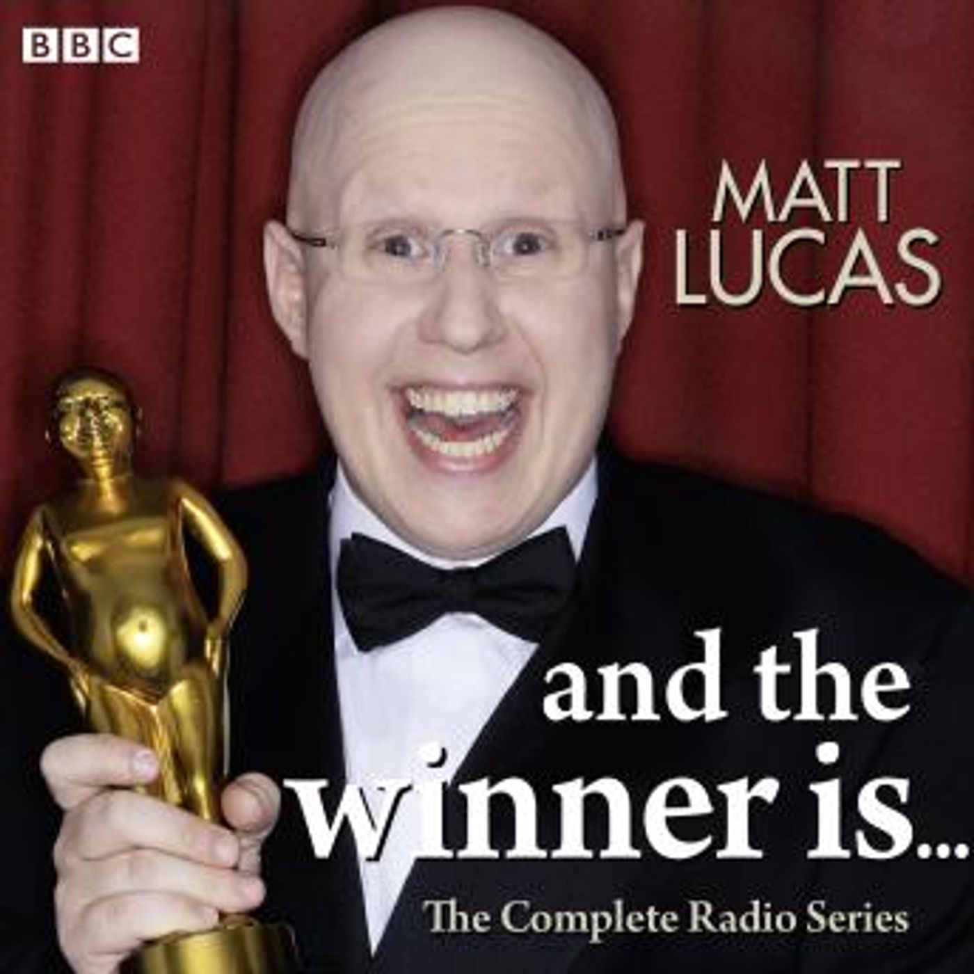 Matt Lucas And The Winner Is...: The Complete Radio Series by Matt Lucas episode artwork