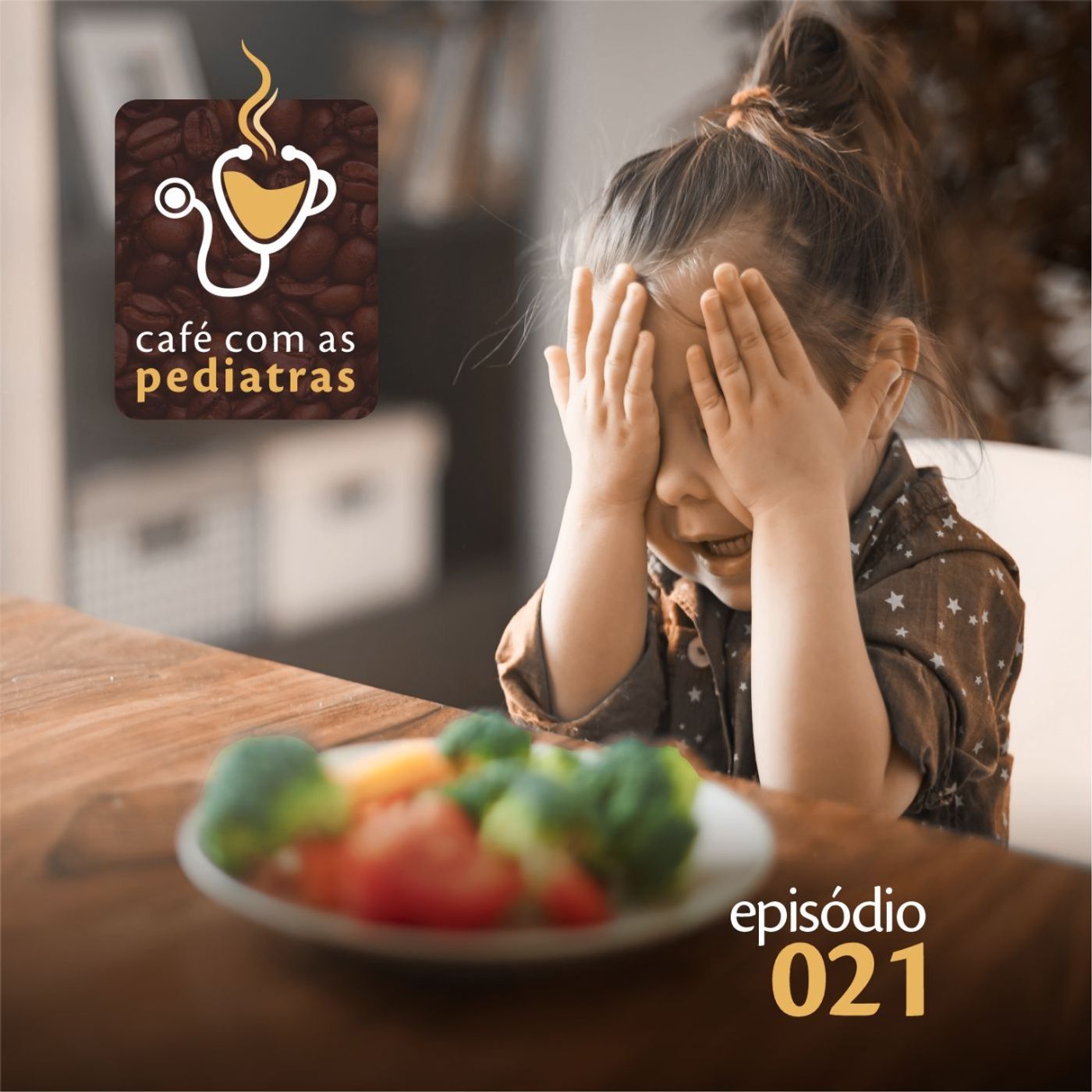 021 - " Minha filha não come legumes"