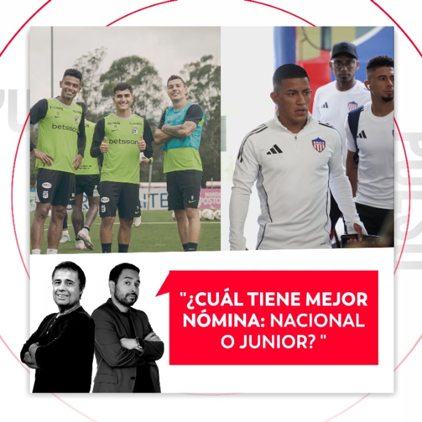 ¿Cuál tiene mejor nómina: Nacional o Junior?